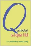 Queering the Popular Pitch