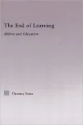 The End of Learning: Milton and Education