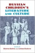 Russian Children's Literature and Culture