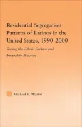 Residential Segregation Patterns of Latinos in the United States, 1990-2000