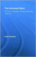 The Immanent World: The Turn to Language in German Philosophy, 1759-1801
