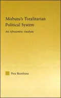 Mobutu's Totalitarian Political System : An Afrocentric Analysis