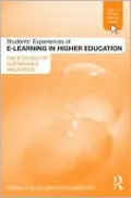 Students' Experiences of e-learning in Higher Education: The ecology of sustainable innovation