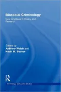Biosocial Criminology