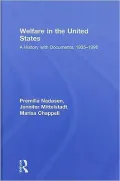 Welfare in the United States: A History with Documents, 1935-1996