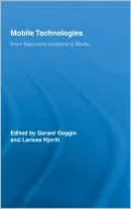 Mobile Technologies: From Telecommunications to Media