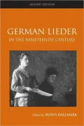 German Lieder in the Nineteenth Century: German Lieder in the Nineteenth Century