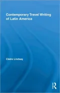Contemporary Travel Writing of Latin America