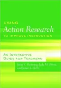 Using Action Research to Improve Instruction