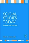 Social Studies Today: Research and Practice