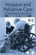 Hospice and Palliative Care: The Essential Guide
