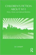 Children's Fiction about 9/11: Ethnic, Heroic and National Identities