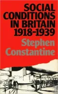 Social Conditions in Britain 1918-1939