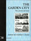 The Garden City: Past, Present and Future