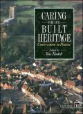 Caring for Our Built Heritage : Conservation in Practice