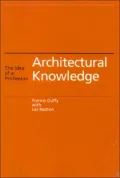 Architectural Knowledge: The New Professionalism
