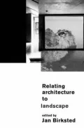 Relating Architecture to Landscape