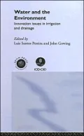 Water and the Environment : Innovation Issues in Irrigation and Drainage