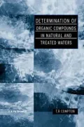 Determination of Organic Compounds in Natural and Treated Waters