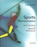 Sports Biomechanics Reducing Injury and Improving Performance