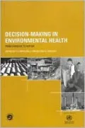 Decision-Making in Environmental Health: From Evidence to Action