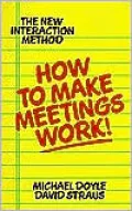 How to Make Meetings Work!