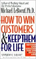 How to Win Customers and Keep Them for Life