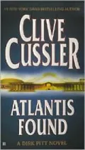 Atlantis Found (Dirk Pitt Series #15)