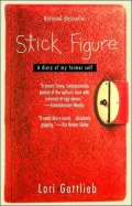Stick Figure: A Diary of My Former Self