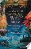 The Magical Worlds of the Lord of the Rings