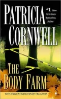 Body Farm (Kay Scarpetta Series #5)