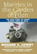 Marines in the Garden of Eden : The True Story of Seven Bloody Days in Iraq