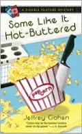 Some Like It Hot-Buttered (Double Feature Mystery Series #1)