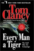 Every Man a Tiger: The Gulf War Air Campaign