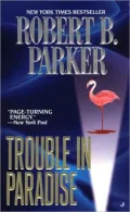 Trouble in Paradise (Jesse Stone Series #2)