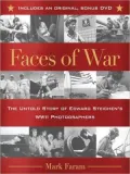 Faces of War: The Untold Story of Edward Steichen's WWII Photographers
