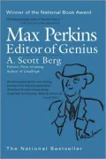 Max Perkins: Editor of Genius