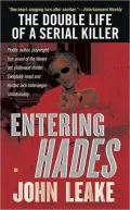 Entering Hades: The Double Life of a Serial Killer