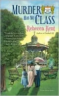 Murder Has No Class (Bellehaven House Series #3)