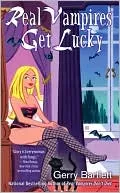 Real Vampires Get Lucky (Real Vampires Series #3)