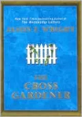 The Cross Gardener