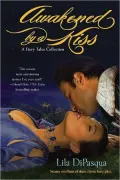 Awakened by a Kiss