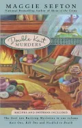 Double Knit Murders (Knitting Mystery Series #1 &amp; #2)