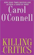 Killing Critics (Kathleen Mallory Series #3)