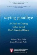 Saying Goodbye: A Guide to Coping with a Loved One's Terminal Illness
