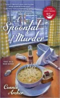 A Spoonful of Murder (Soup Lover's Mystery Series #1)