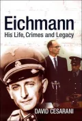 Eichmann : His Life and Crimes