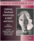 Through Mathematical Eyes: Exploring Functional Relationships in Math and Science, Vol. 2