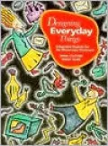 Designing Everyday Things