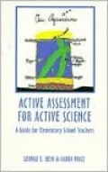 Active Assessment for Active Science: A Guide for Elementary School Teachers